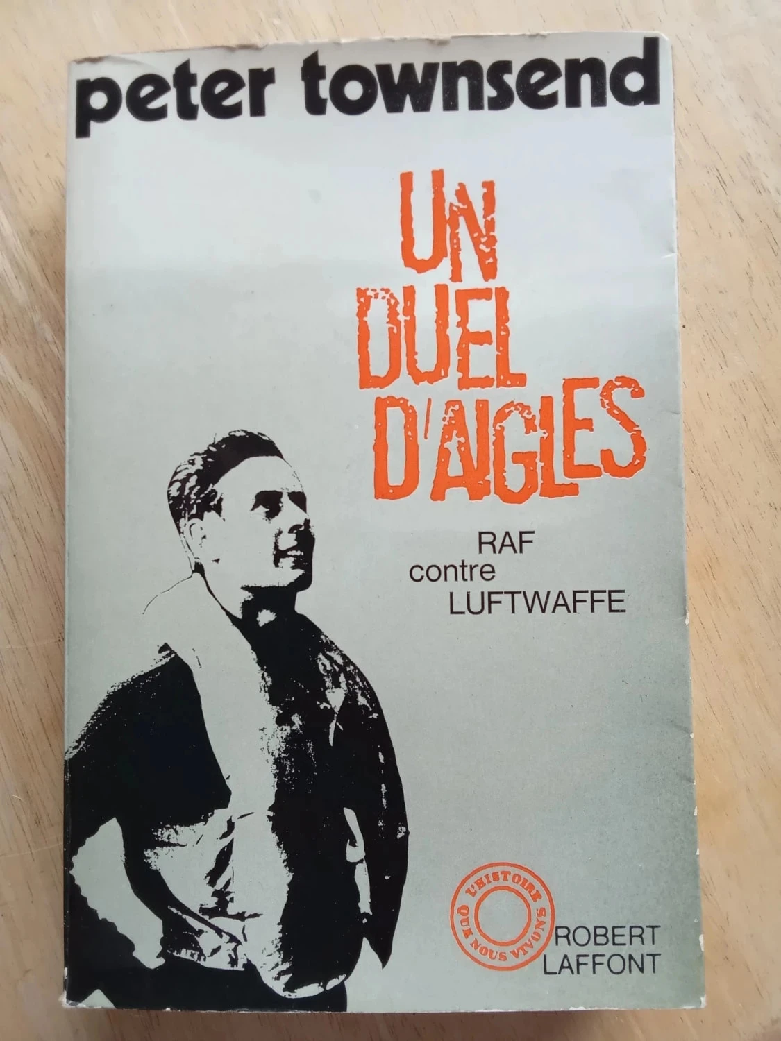 Un duel d'aigles, RAF contre Luftwaffe, par Peter Townsend